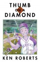 Thumb on a Diamond - Ken Roberts, Leanne Franson