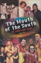 The Mouth of the South: The Jimmy Hart Story - Jimmy Hart, Hulk Hogan, Jerry Lawler