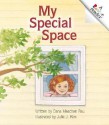 My Special Space - Dana Meachen Rau