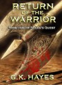 Return of the Warrior (Sleag's Quest, #1) - G.K. Hayes