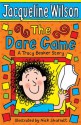 The Dare Game (Tracy Beaker) - Jacqueline Wilson, Nick Sharratt