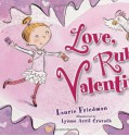 Love, Ruby Valentine - Laurie B. Friedman, Lynne Avril Cravath