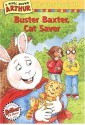 Buster Baxter, Cat Saver (Arthur Chapter Book, #19) - Marc Brown, Stephen Krensky, Joe Fallon