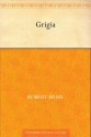 Grigia (German Edition) - Robert Musil