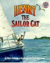Henry the Sailor Cat - Mary Calhoun, Erick Ingraham