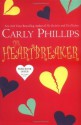 The Heartbreaker - Carly Phillips