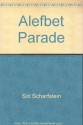 Alef Bet Parade - Sol Scharfstein