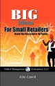 Big Ideas for Small Retailers - John Castell