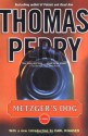 Metzger's Dog - Thomas Perry, Carl Hiaasen
