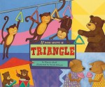 If You Were a Triangle (Math Fun) - Marcie Aboff, Sarah Dillard