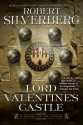 Lord Valentine's Castle (Majipoor, #1) - Robert Silverberg