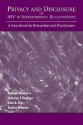 Privacy and Disclosure of HIV in Interpersonal Relationships: A Sourcebook for Researchers and Practitioners - William Gaudelli, Gust A. Yep, Sandra Petronio