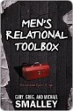 Men's Relational Toolbox - Gary Smalley