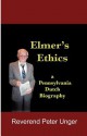 Elmer's Ethics - Peter Unger, Rev Peter B. Unger