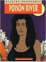 Love and Rockets, Vol. 12: Poison River - Gilbert Hernández, Jaime Hernández