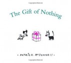 The Gift of Nothing (Christmas) - Patrick McDonnell