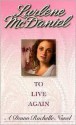 To Live Again - Lurlene McDaniel