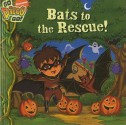 Bats to the Rescue! (Go Diego Go!) - Veronica Paz, Art Mawhinney