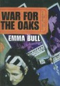 War for the Oaks - Emma Bull