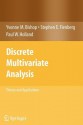 Discrete Multivariate Analysis: Theory and Practice - Yvonne M. Bishop, Stephen E. Fienberg, Paul W. Holland, R.J. Light, F. Mosteller