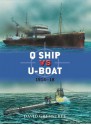 Q Ship vs U-Boat: 1914-18 (Duel) - David Greentree, Ian Palmer, Peter Dennis