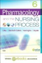 Pharmacology and the Nursing Process - Text and E-Book Package - Linda Lane Lilley, Scott Harrington, Julie S. Snyder