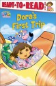 Dora's First Trip - Molly Reisner, Susan Hall