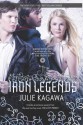 The Iron Legends - Julie Kagawa