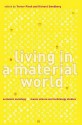 Living in a Material World: Economic Sociology Meets Science and Technology Studies - Trevor Pinch, Trevor