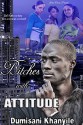 Bitches With Attitude - Dumisani Khanyile, Envy York, Kieanna Bush-Jordan, Jerrice Owens