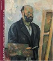 Cezanne And The Dawn Of Modern Art - Peter Kropmanns, Fred Leemann, Felix Baumann, Walter Feilchenfeldt, Pepe Karmel, Hubertus Gassner