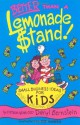 Better Than A Lemonade Stand: Small Business Ideas For Kids (Kid's Books by Kids Series) - Barry Bernstein, Daryl Bernstein, Rob Husberg