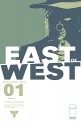 East of West #1 - Jonathan Hickman, Nick Dragotta