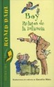 Boy: Relatos de la Infancia - Roald Dahl, Diego Blanco