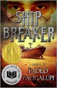 Ship Breaker (Ship Breaker #1) - Paolo Bacigalupi