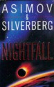 Nightfall - Isaac Asimov, Robert Silverberg