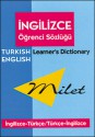 Milet Learner's Dictionary (English�Turkish & Turkish�English) - Sevket Turet, Ali Bayram, Gordon Jones