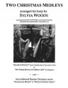 Two Christmas Medleys: Arranged for Harp - Sylvia Woods