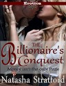 The Billionaire's Conquest: Money isn't the only Prize: (Billionaire Alpha Male Dominates his Curvy Secretary) - Natasha Stratford, Anna Wessex