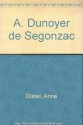 A. Dunoyer de Segonzac (Great Art and Artists) - Anne Distel, Andre Dunoyer de Segonzac, Alice Sachs