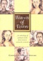 Women of Vision: An Anthology of Spiritual Words from Women Across the Centuries - Dorothy M. Stewart