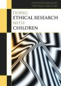 Doing Ethical Research With Children - Deborah Harcourt