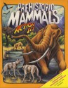 Prehistoric Mammals Action Set - Malcolm Whyte, Daniel Smith