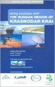 Doing Business with the Russian Region of Krasnodar Krai - Allan Cooper, Marat Terterov