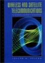 Wireless and Satellite Telecommunications: The Technology, the Market and the Regulations - Joseph N. Pelton