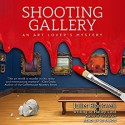 Shooting Gallery - Xe Sands, Juliet Blackwell, Hailey Lind