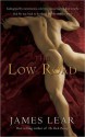 The Low Road - James Lear