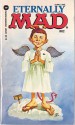 Eternally Mad - Albert R. Feldstein, MAD Magazine