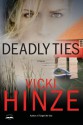 Deadly Ties - Vicki Hinze