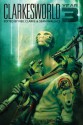 Clarkesworld: Year Three (Clarkesworld Anthology) (Volume 3) - Neil Clarke, Sean Wallace